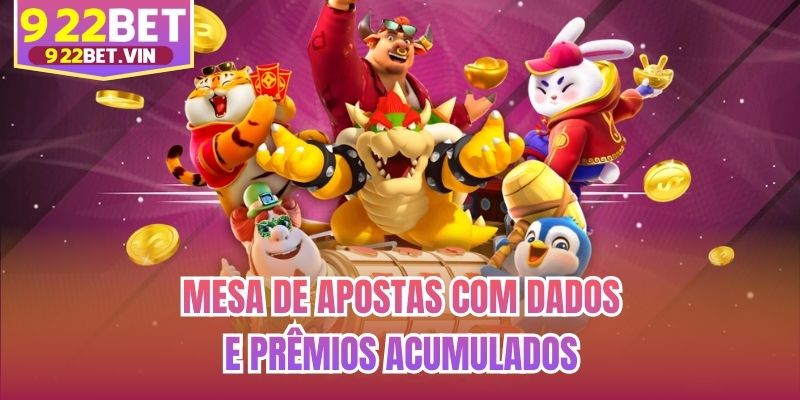 Mesa de apostas com dados e prêmios acumulados